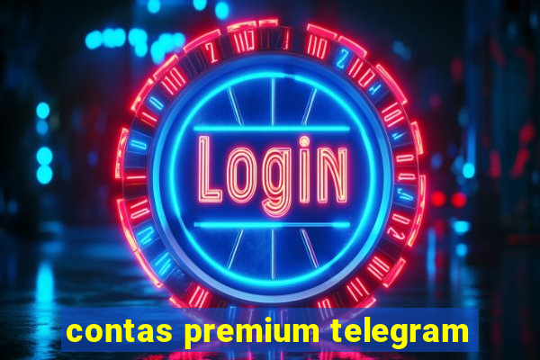 contas premium telegram